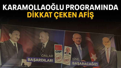 Karamollaoğlu programında dikkat çeken afiş